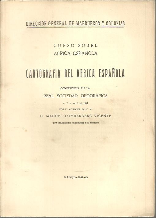 CURSO SOBRE AFRICA ESPA�OLA. CARTOGRAFIA DEL AFRICA ESPA�OLA.