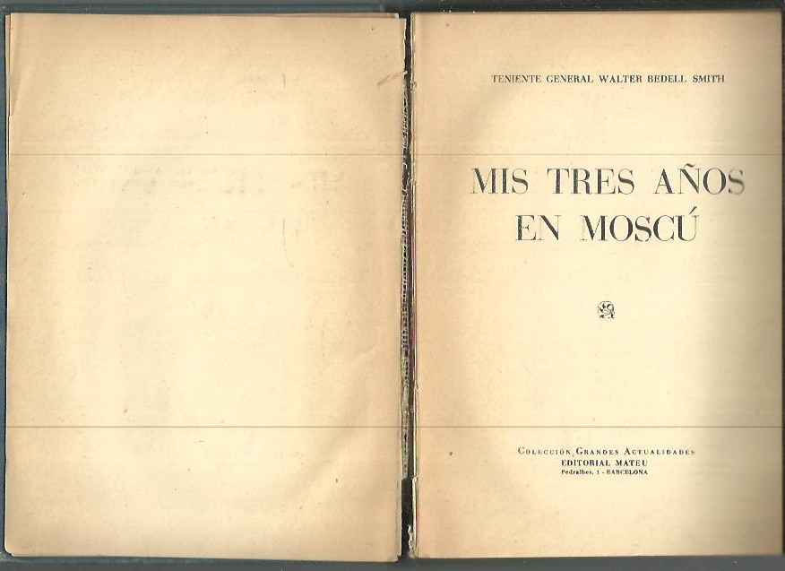 MIS TRES A�OS EN MOSCU.