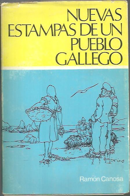 NUEVAS ESTAMPAS DE UN PUEBLO GALLEGO.
