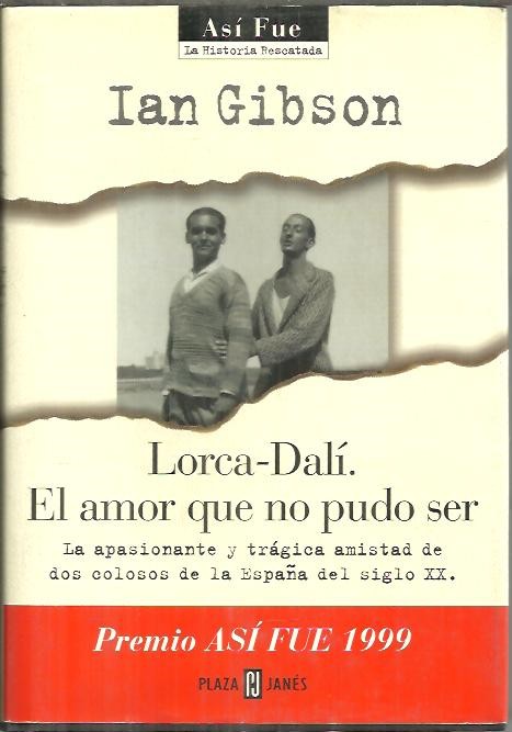 LORCA - DALI. EL AMOR QUE NO PUDO SER.