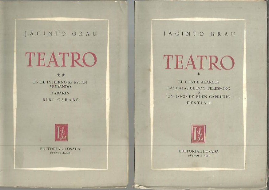 TEATRO. EL CONDE ALARCOS. LAS GAFAS DE DON TELESFORO O UN LOCO DE BUEN CAPRICHO. DESTINO. EN EL INFIERNO SE ESTAN MUDANDO. TABARIN. BIBI CARABE.