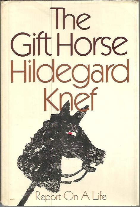 THE GIFT HORSE. REPORT ON A LIFE.