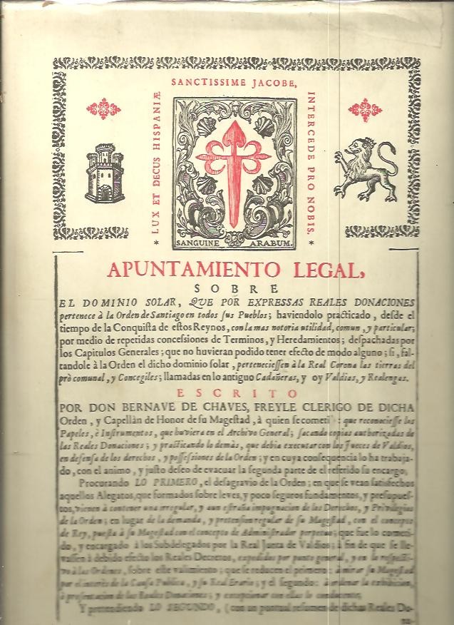 APUNTAMIENTO LEGAL SOBRE EL DOMINIO SOLAR DE LA ORDEN DE SANTIAGO EN TODOS SUS PUEBLOS.