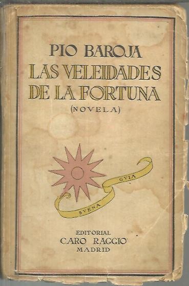 LAS VELEIDADES DE LA FORTUNA.
