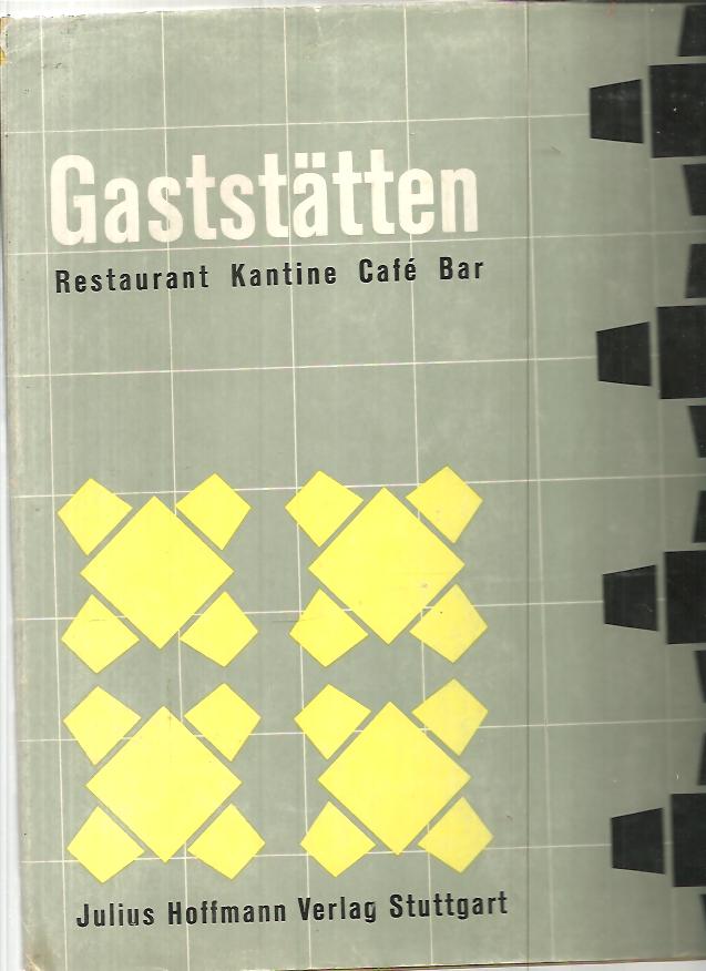 GASTST�TTEN. RESTAURANT KANTINE CAFE BAR.