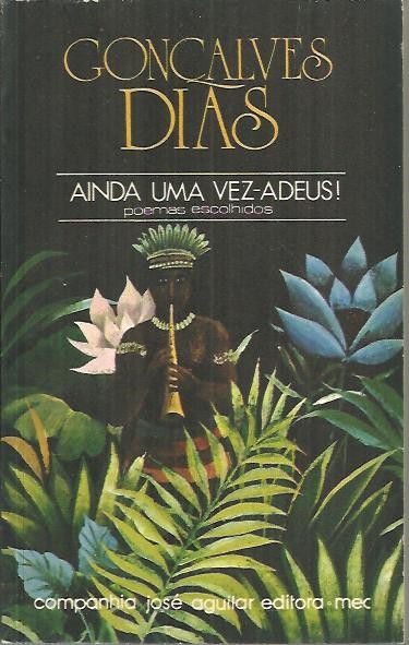 AINDA UMA VEZ-ADEUS�. (POEMAS ESCOLHIDOS).