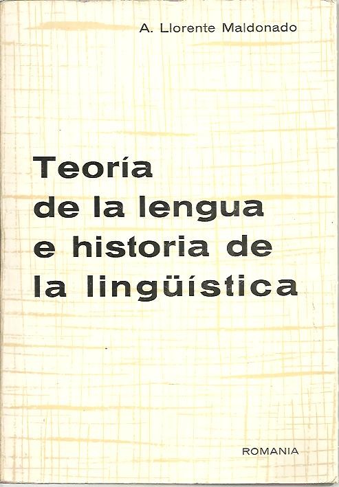 TEORIA DE LA LENGUA E HISTORIA DE LA LING�ISTICA.