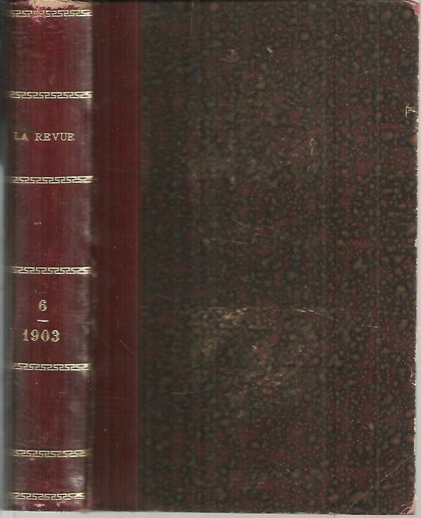 LA REVUE. 1903. N. 6. NOVEMBRE-DECEMBRE.
