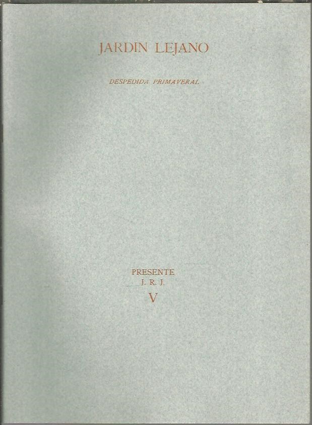 JARDIN LEJANO. DESPEDIDA PRIMAVERAL.