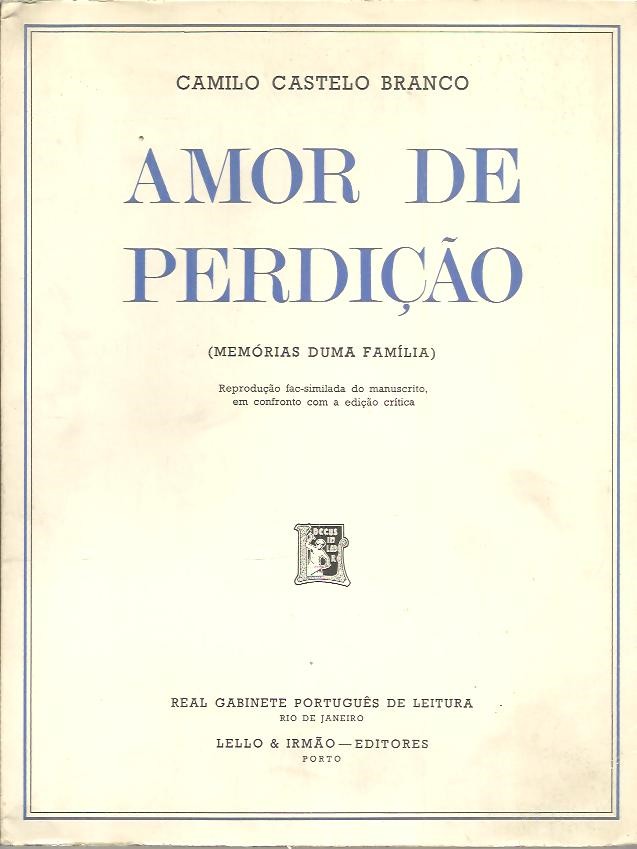 AMOR DE PERDI�AO. (MEMORIAS DUMA FAMILIA).