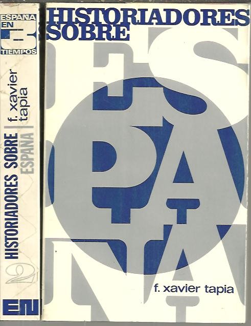 HISTORIADORES SOBRE ESPA�A.