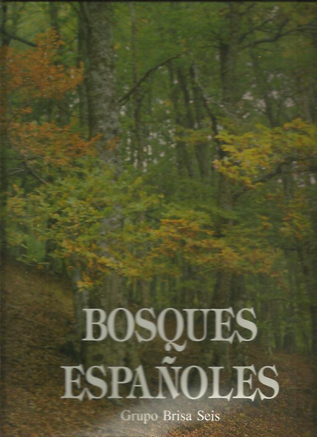 BOSQUES ESPA�OLES.