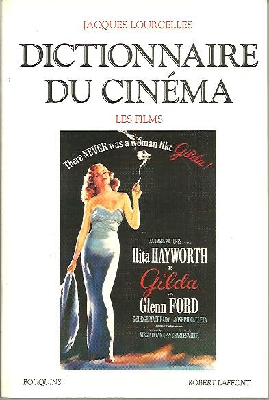 DICTIONNAIRE DU CINEMA. LES FILMS.