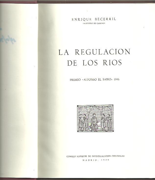 LA REGULACION DE LOS RIOS.