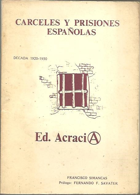 CARCELES Y PRISIONES ESPA�OLAS, DECADA 1920-1930.