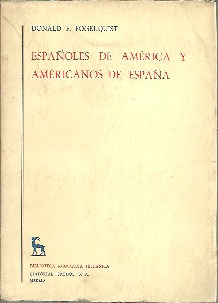 ESPA�OLES EN AMERICA Y AMERICANOS EN ESPA�A.