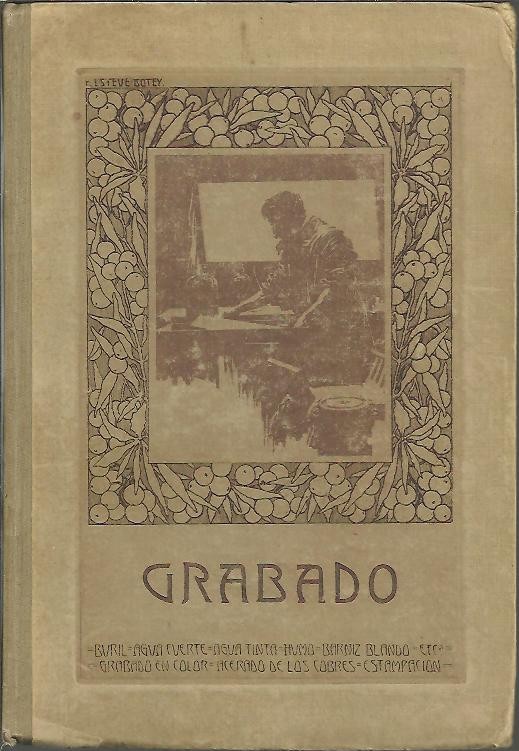 GRABADO. COMPENDIO ELEMENTAL DE SU HISTORIA Y TRATADO DE LOS PROCEDIMIENTOS QUE INFORMAN ESTA MANIFESTACION DEL ARTE, ILUSTRADO CON ESTAMPAS CALCOGRAFICAS.