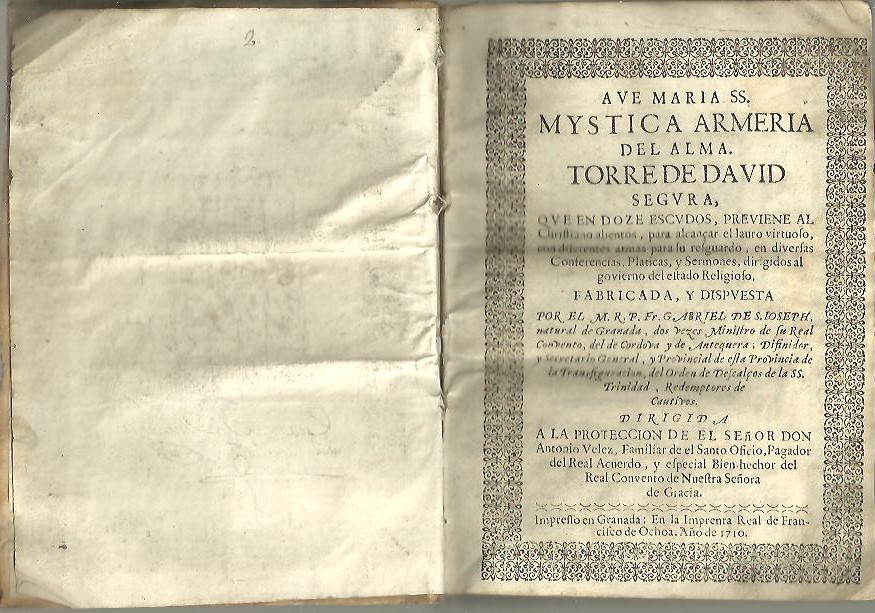 MYSTICA ARMERIA DEL ALMA, TORRE DE DAVID SEGURA, QUE EN DOZE ESCUDOS, PREVIENE AL CHRISTIANO ALIENTOS, PARA ALCAN�AR EL LAURO VIRTUOSO, CON DIFERENTES ARMAS PARA SU RESGUARDO, EN DIVERSAS CONFERENCIAS, PLATICAS Y SERMONES DIRIGIDOS AL GOBIERNO DEL�