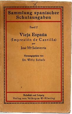 VIEJA ESPA�A. (IMPRESION DE CASTILLA).