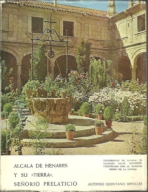 ALCALA DE HENARES Y SU TIERRA, SEORIO PRELATICIO.