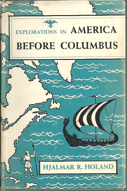 EXPLORATIONS IN AMERICA BEFORE COLUMBUS.