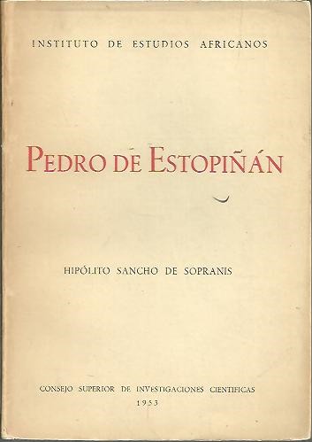 EL COMENDADOR PEDRO DE ESTOPI�AN CONQUISTADOR DE MELILLA.