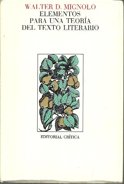 ELEMENTOS PARA UNA TEORIA DEL TEXTO LITERARIO.
