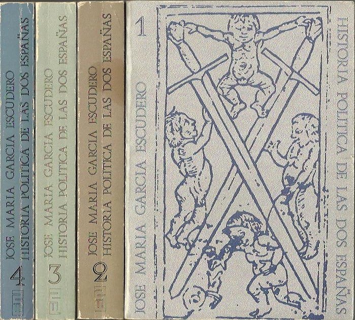 HISTORIA POLITICA DE LAS DOS ESPA�AS.