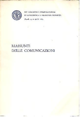 XVI CONGRESSO INTERNAZIONALE DI LING��STICA E FILOLOGIA ROMANZA. NAPOLI 15-20 APRILE 1974.