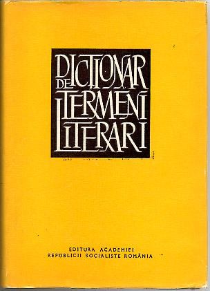 DICTIONAR DE TERMENI LITERARI.