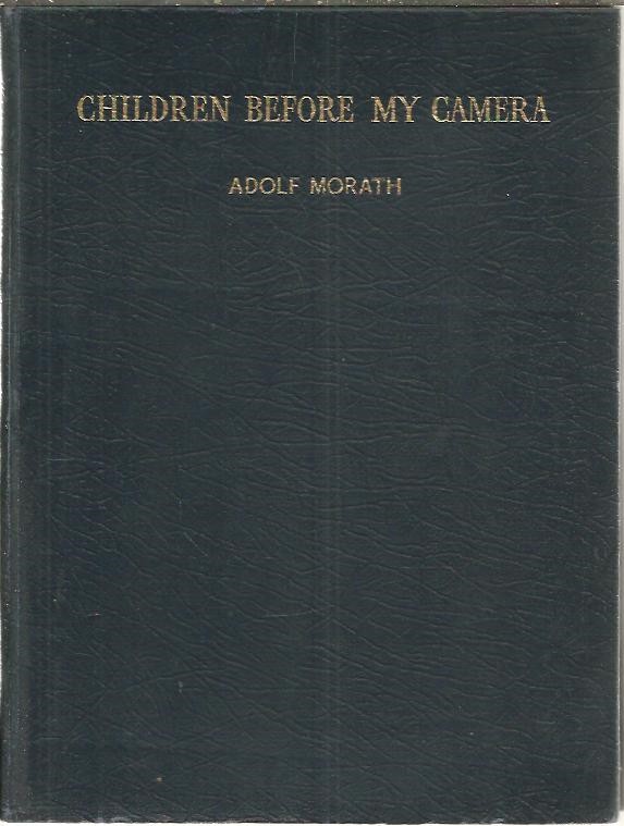 CHILDREN BEFORE MY CAMERA.