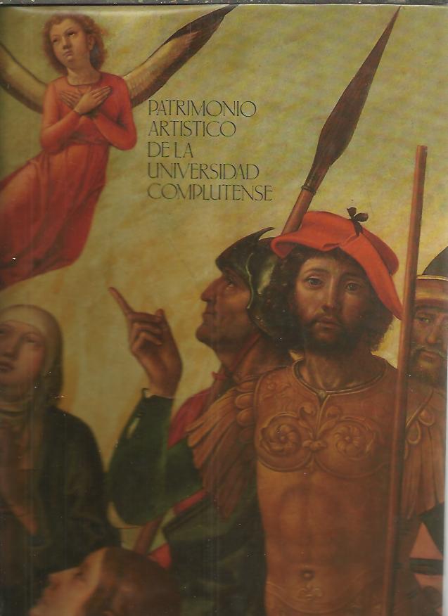 PATRIMONIO ARTISTICO DE LA UNIVERSIDAD COMPLUTENSE. INVENTARIO.