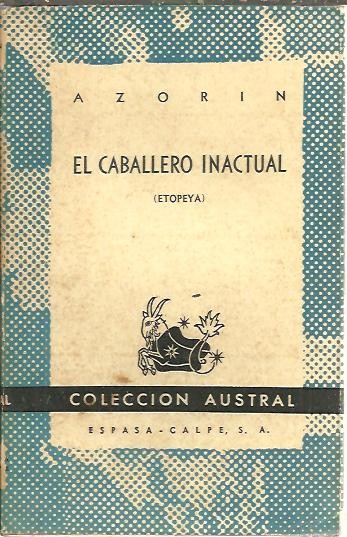 EL CABALLERO INACTUAL. ETOPEYA.