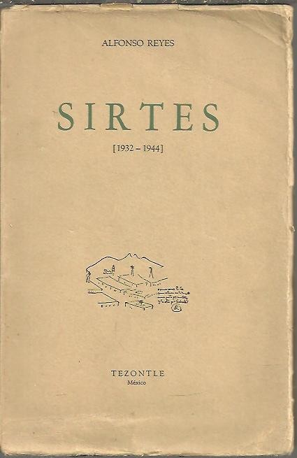 SIRTES. (1932 - 1944). LA ATLANTIDA CASTIGADA. UN PASEO POR LA PREHISTORIA. EL ENIGMA DE SEGISMUNDO. ALGO DE SEMANTICA. SOBRE EL SISTEMA HISTORICO DE TOYNBEE.