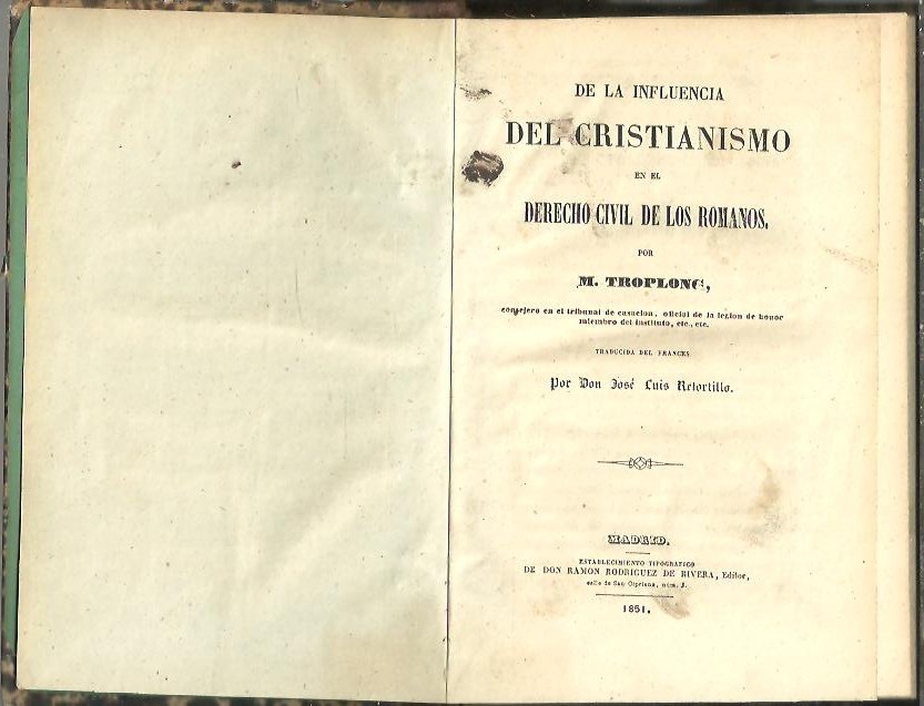 DE LA INFLUENCIA DEL CRISTIANISMO EN EL DERECHO CIVIL DE LOS ROMANOS.