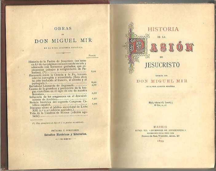 HISTORIA DE LA PASION DE CRISTO.