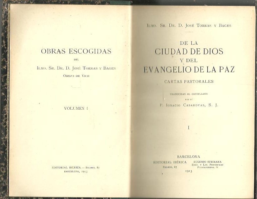 DE LA CIUDAD DE DIOS Y DEL EVANGELIO DE LA PAZ. CARTAS PASTORALES. ESTUDIOS APOLOGETICOS Y SOCIALES.
