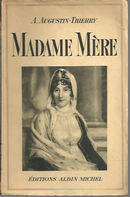 MADAME MERE.