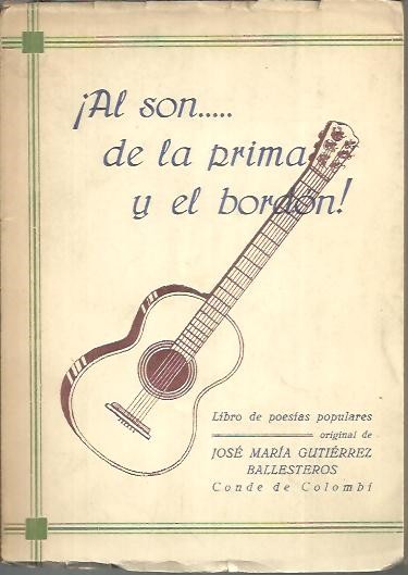 �AL SON... DE LA PRIMA Y EL BORDON!. LIBRO DE POESIAS POPULARES.