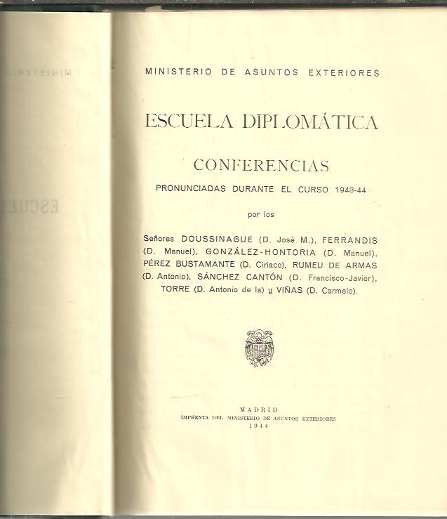 CONFERENCIAS. ESCUELA DIPLOMATICA.