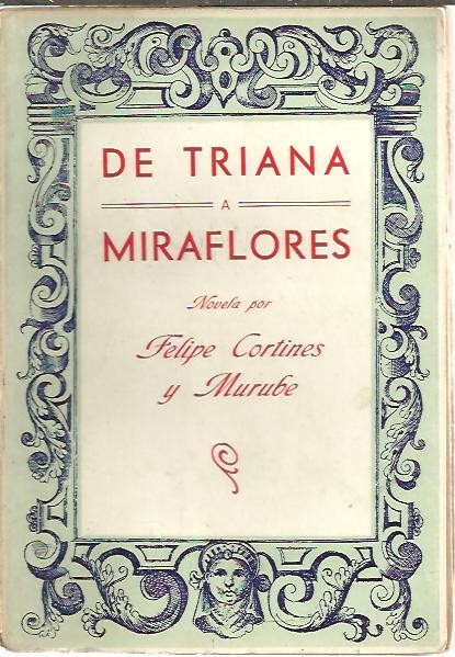 DE TRIANA A MIRAFLORES.