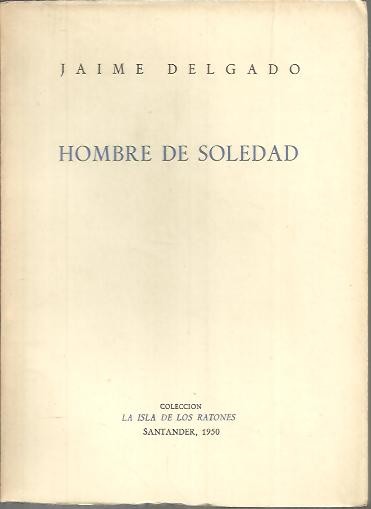 HOMBRE DE SOLEDAD.