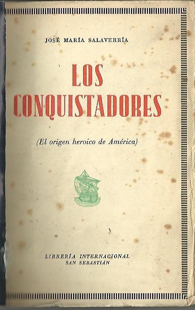 LOS CONQUISTADORES.