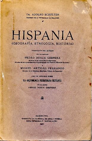 HISPANIA (GEOGRAF�A, ETNOLOGIA, HISTORIA).