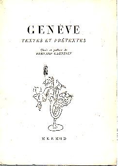 GENEVE, TEXTES ET PRETEXTES.