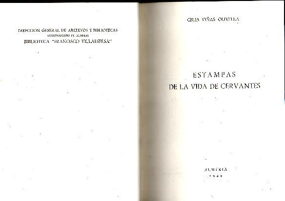 ESTAMPAS DE LA VIDA DE CERVANTES.