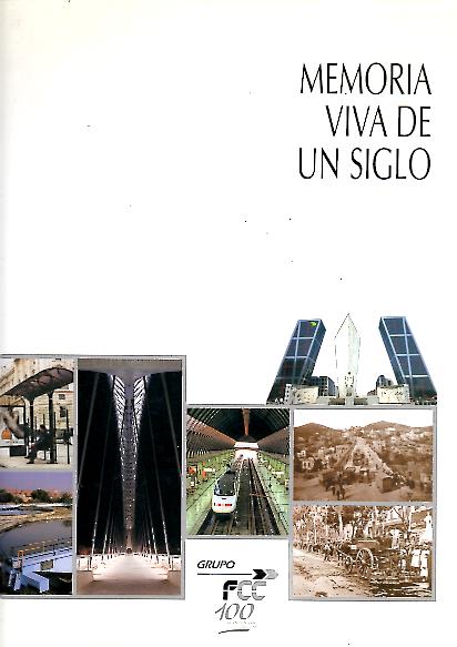 MEMORIA VIVA DE UN SIGLO.
