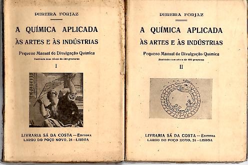 A QUIMICA APLICADA AS ARTES E AS INDUSTRIAS. PEQUE�O MANUAL DE DIVULGA�AO QUIMICA.
