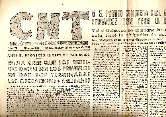 CNT. ORGANO DE LA CONFEDERACION NACIONAL DEL TRABAJO. A�O VI. N. 631. 29-MAYO-1937.
