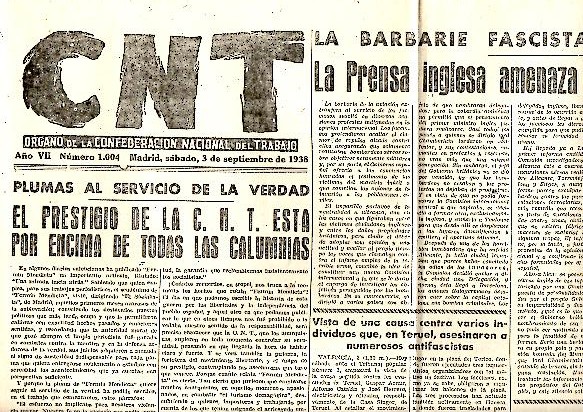 CNT. ORGANO DE LA CONFEDERACION NACIONAL DEL TRABAJO. A�O VII. N. 1004. 3-SEPTIEMBRE-1938.